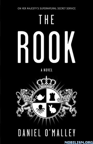 The Rook by Daniel O'Malley (.ePUB)(.MOBi)