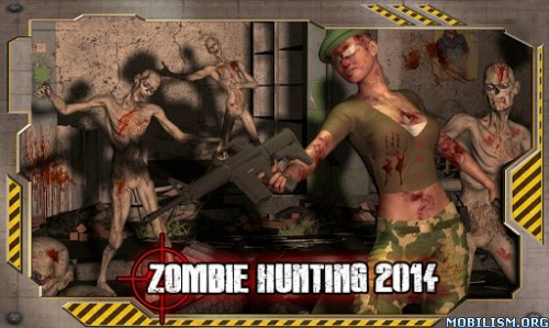 Game Releases • ZOMBIE HUNTING 2014 v1.1 Mod (Ads Free & Unlimited Money)