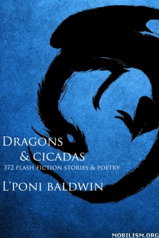 [eBook] Dragons and Cicadas: The Society On Da Run by L'Poni Baldwin ?dm=FBZ0