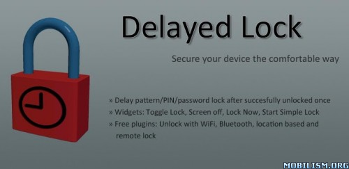 Delayed Lock v3.3.1 + Unlocker Key v3.2