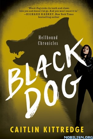 Black Dog by Caitlin Kittredge (Hellhound Chronicles #1) ?dm=PQOT
