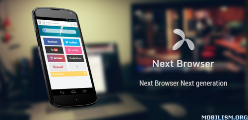 Next Browser 1.0.3 Buid 210 Full Apk  (Update) 